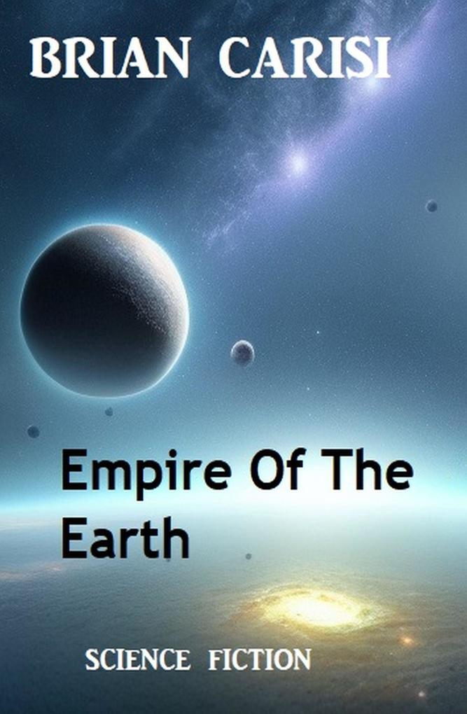 Empire Of The Earth: Science Fiction