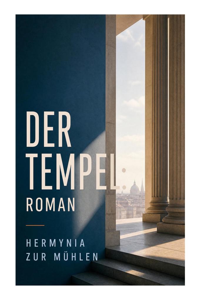 Der Tempel: Roman