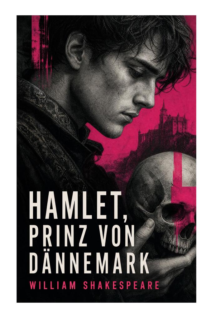 Hamlet Prinz von Dännemark
