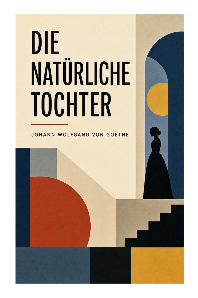 Die natürliche Tochter