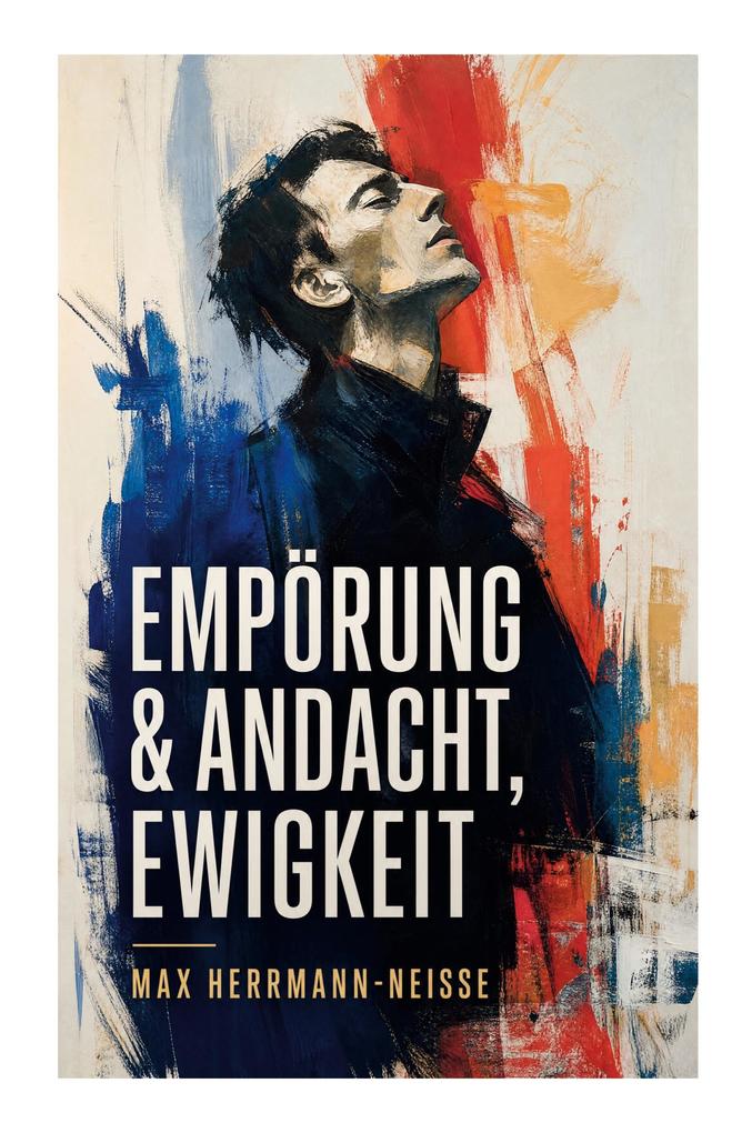 Empörung & Andacht Ewigkeit