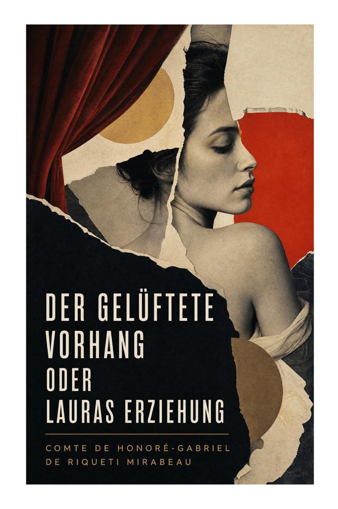 Der gelüftete Vorhang oder Lauras Erziehung