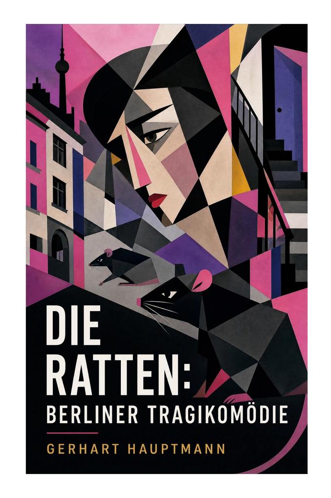 Die Ratten: Berliner Tragikomödie