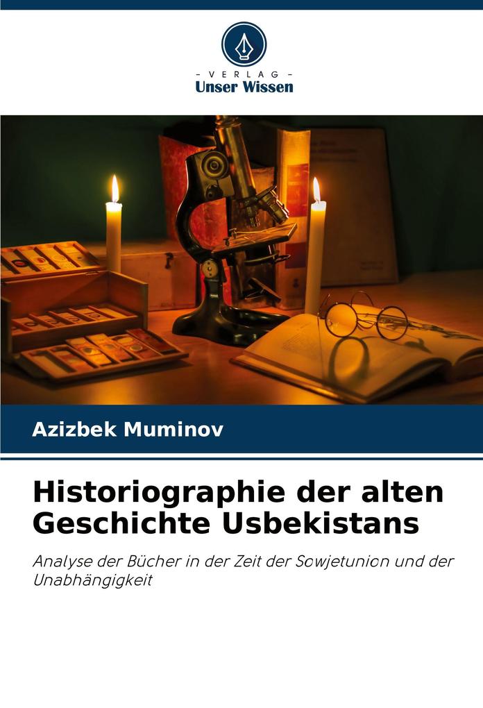 Historiographie der alten Geschichte Usbekistans