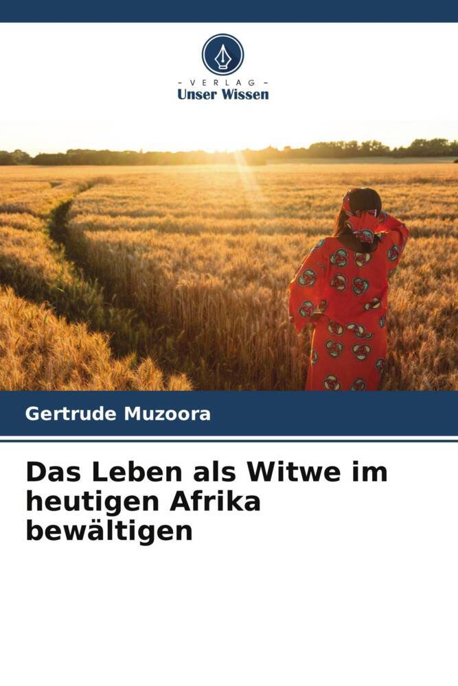 Das Leben als Witwe im heutigen Afrika bewältigen