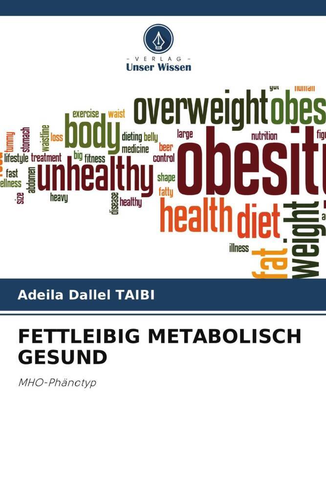 FETTLEIBIG METABOLISCH GESUND