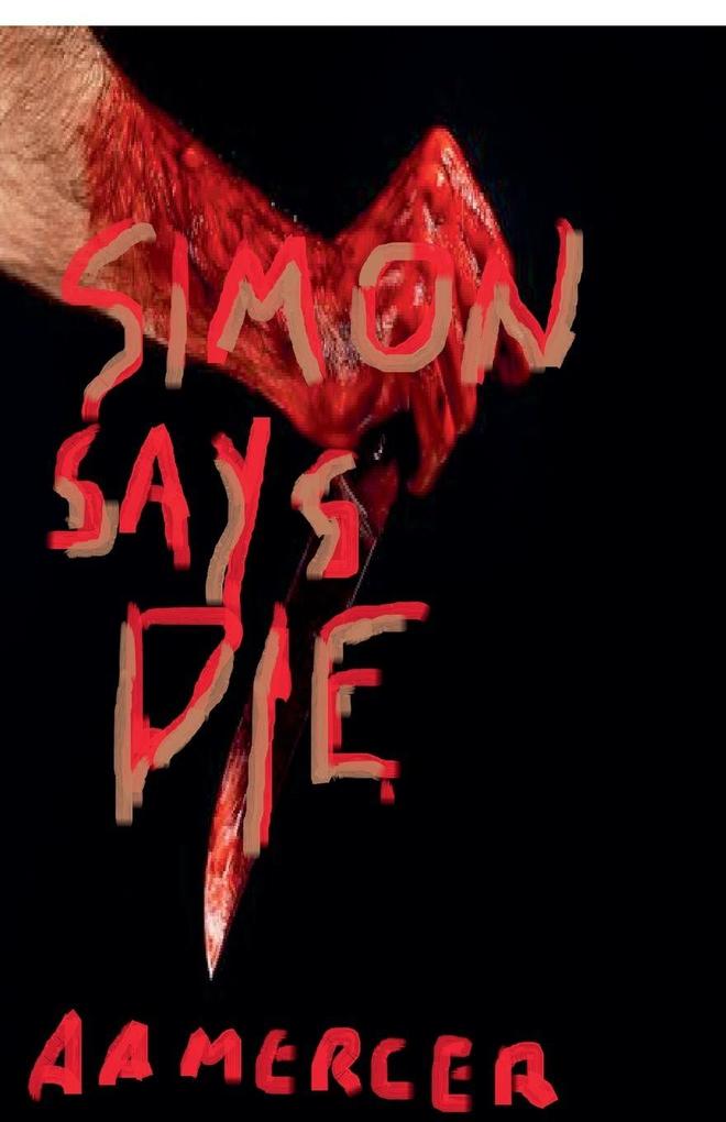 Simon Says Die