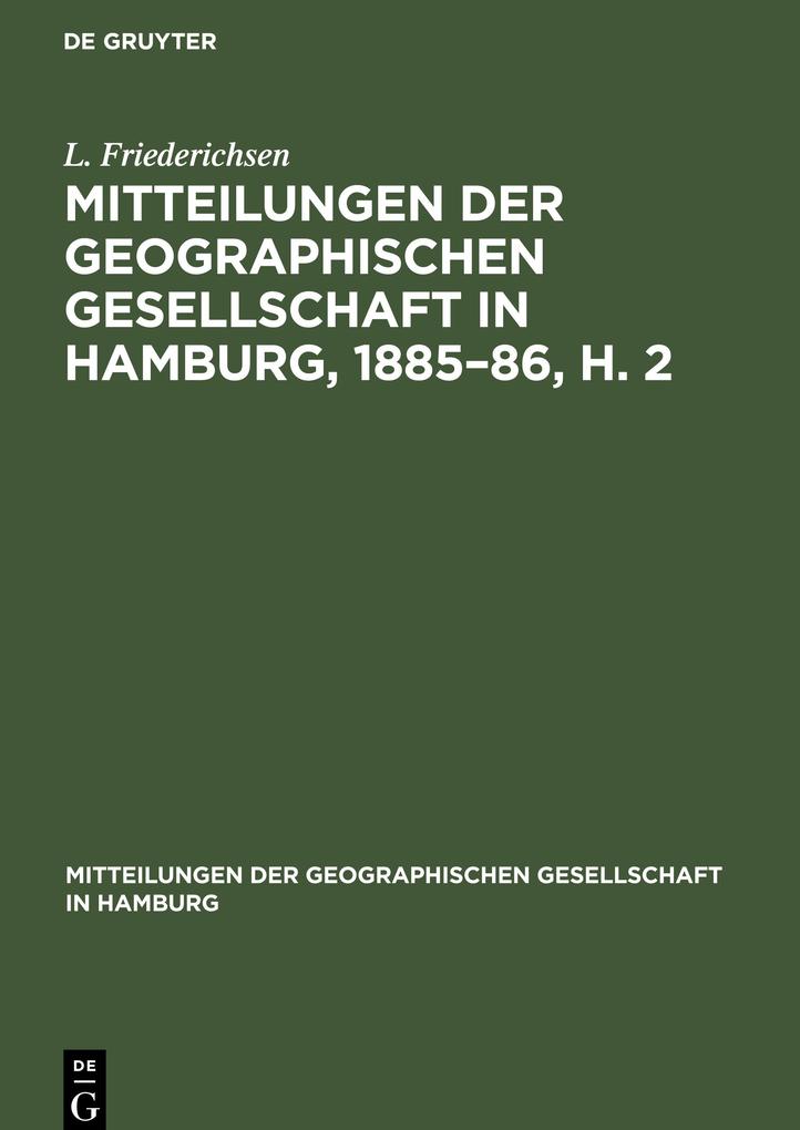 Mitteilungen der Geographischen Gesellschaft in Hamburg 188586 H. 2