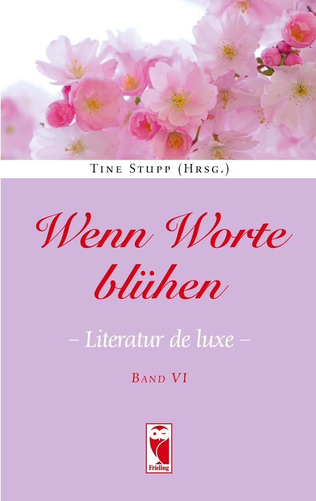 Wenn Worte blühen