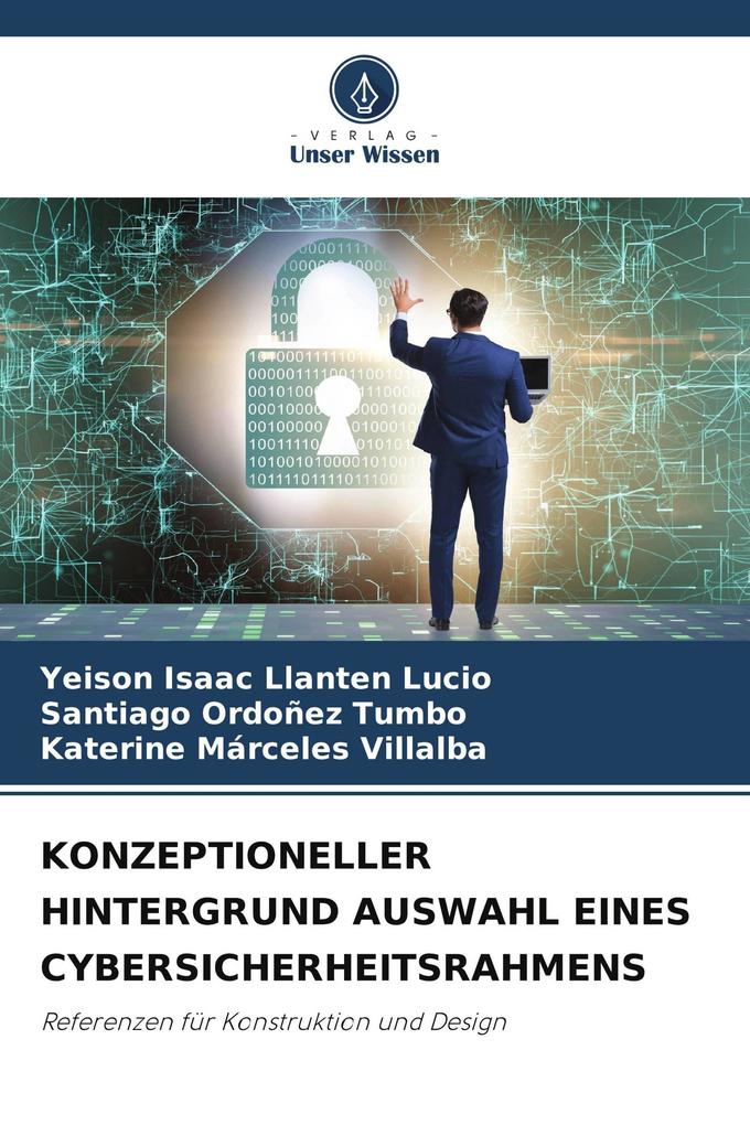 KONZEPTIONELLER HINTERGRUND AUSWAHL EINES CYBERSICHERHEITSRAHMENS