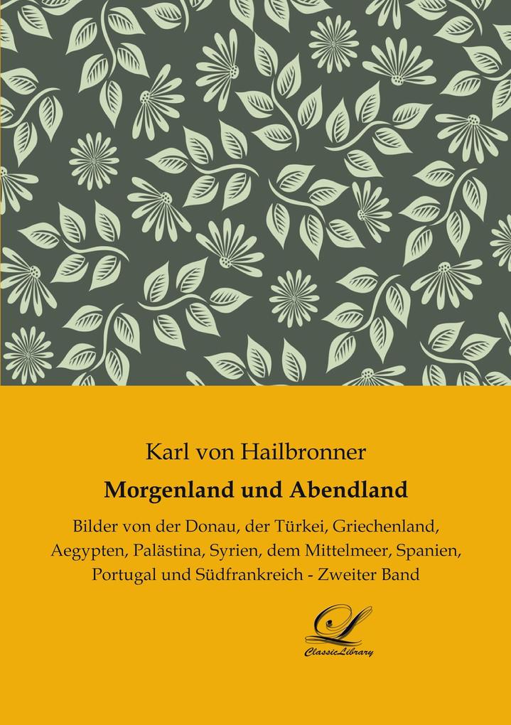Morgenland und Abendland