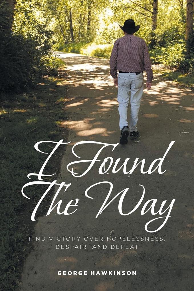 I Found The Way