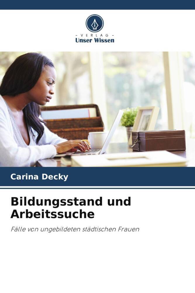 Bildungsstand und Arbeitssuche