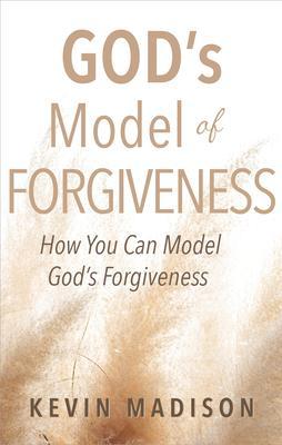 God's Model of Forgiveness