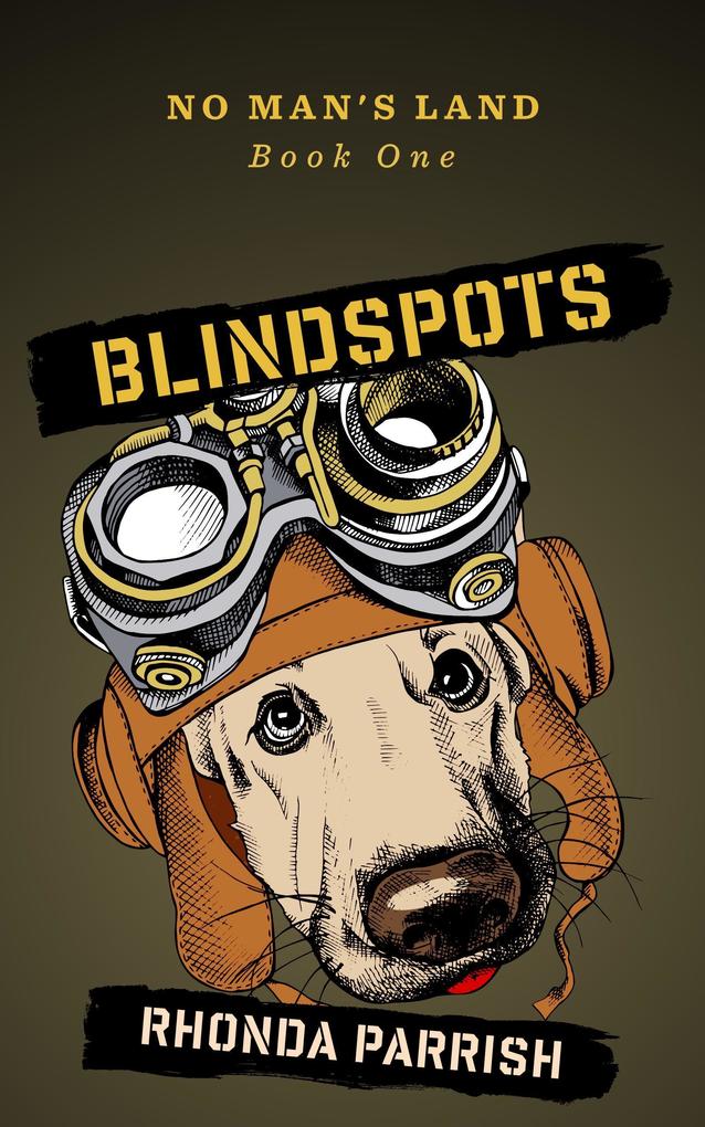 Blindspots (No Man‘s Land #1)