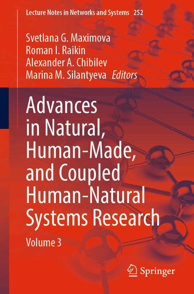 Advances in Natural Human-Made and Coupled Human-Natural Systems Research