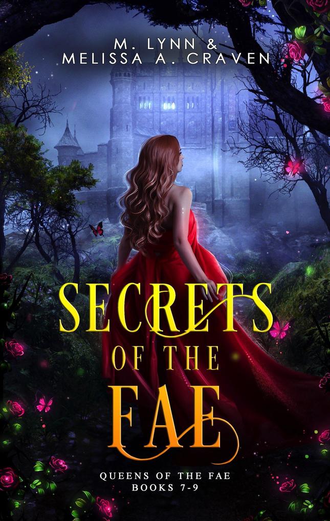 Secrets of the Fae: Queens of the Fae Books 7-9