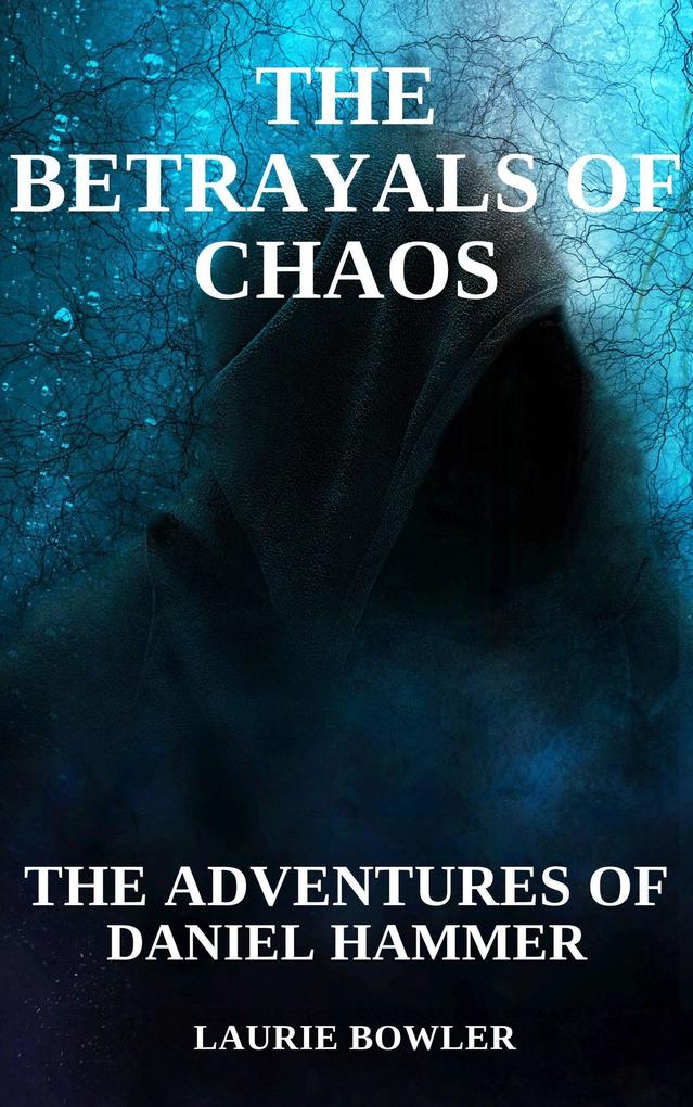 The Betrayals of Chaos (The Magical Intervention Agency #6)