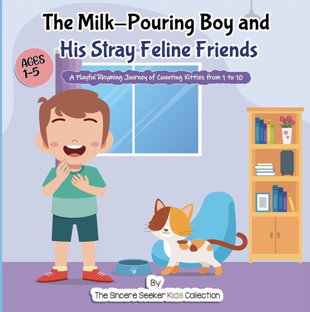 The Milk-Pouring Boy and his Stray Feline Friends