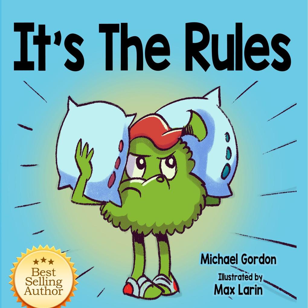 It‘s The Rules (My Alien Series)