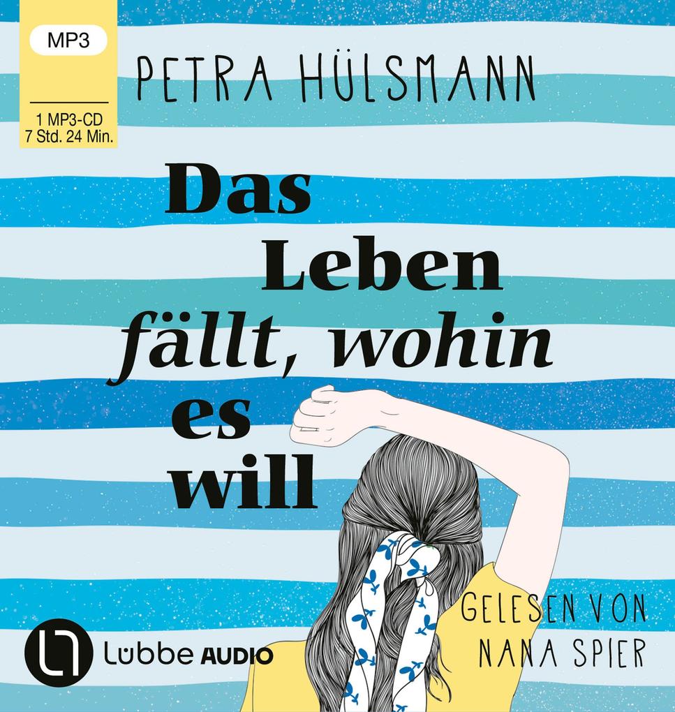 Das Leben fällt wohin es will