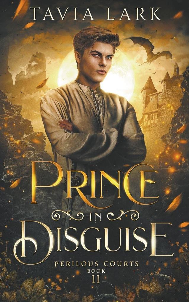 Tavia Lark Prince In Disguise