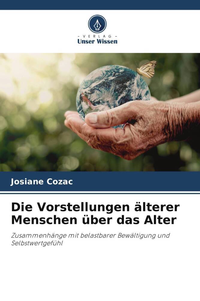 Die Vorstellungen älterer Menschen über das Alter