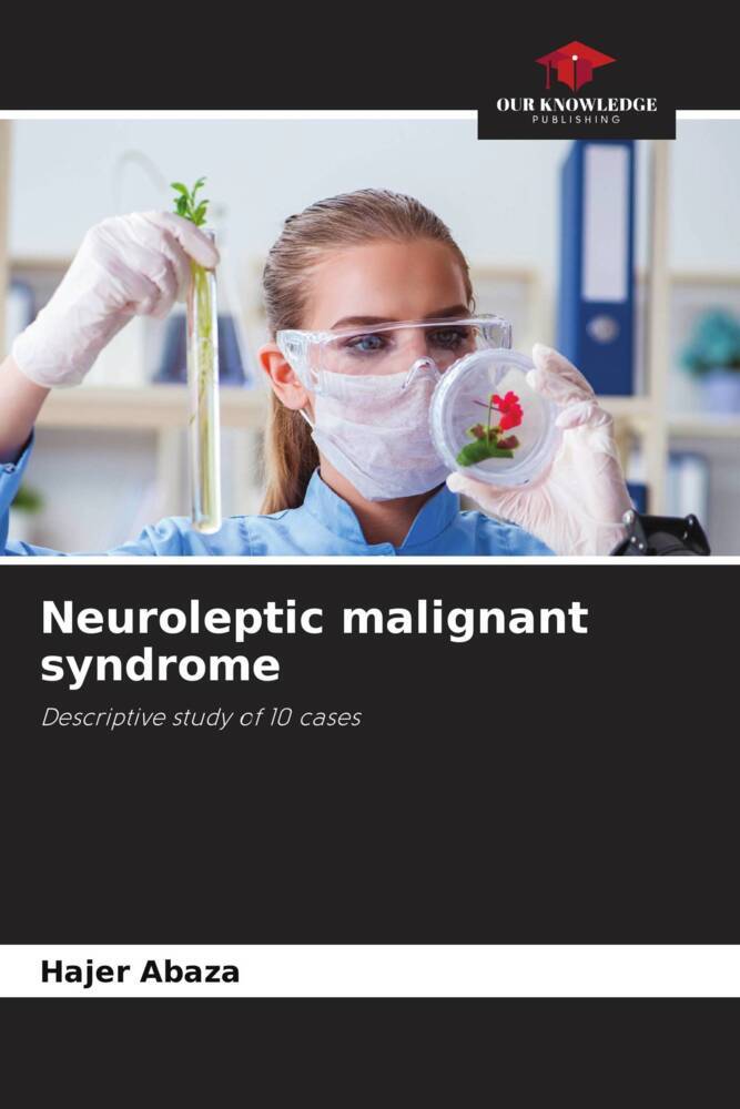 Neuroleptic malignant syndrome
