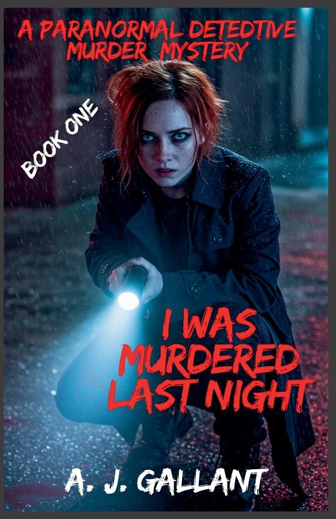 I Was Murdered Last Night
