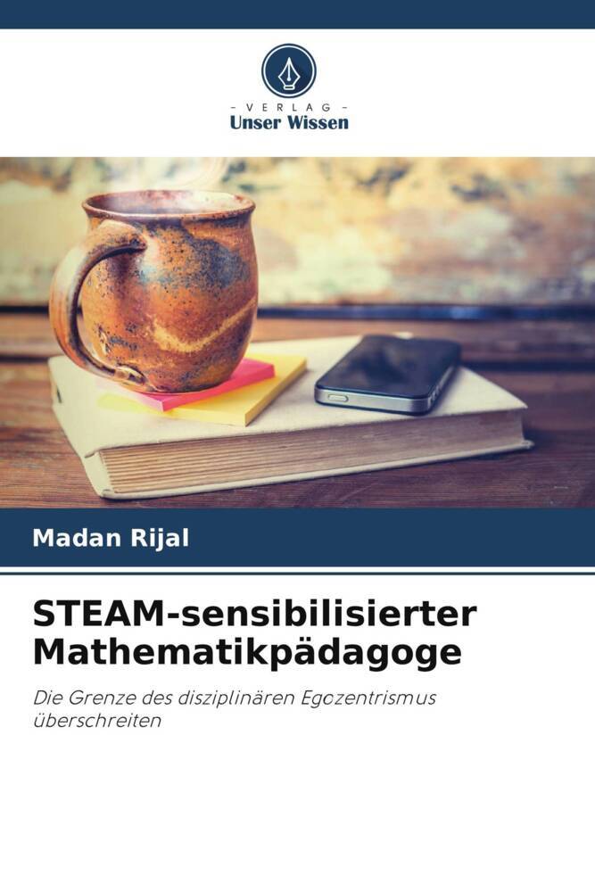 STEAM-sensibilisierter Mathematikpädagoge