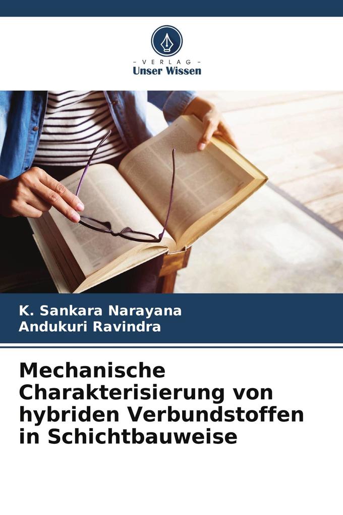 Mechanische Charakterisierung von hybriden Verbundstoffen in Schichtbauweise
