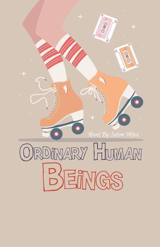 Ordinary Human Beings
