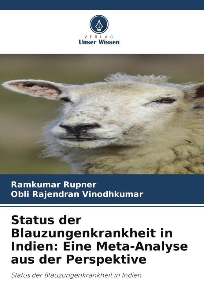 Status der Blauzungenkrankheit in Indien: Eine Meta-Analyse aus der Perspektive
