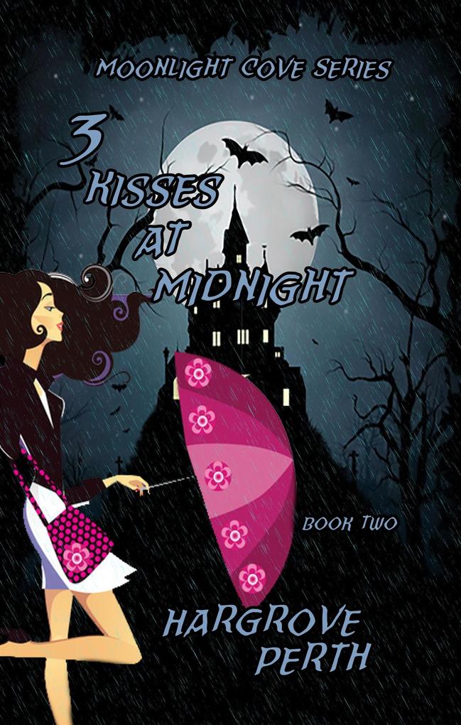 3 Kisses at Midnight (Moonlight Cove #2)