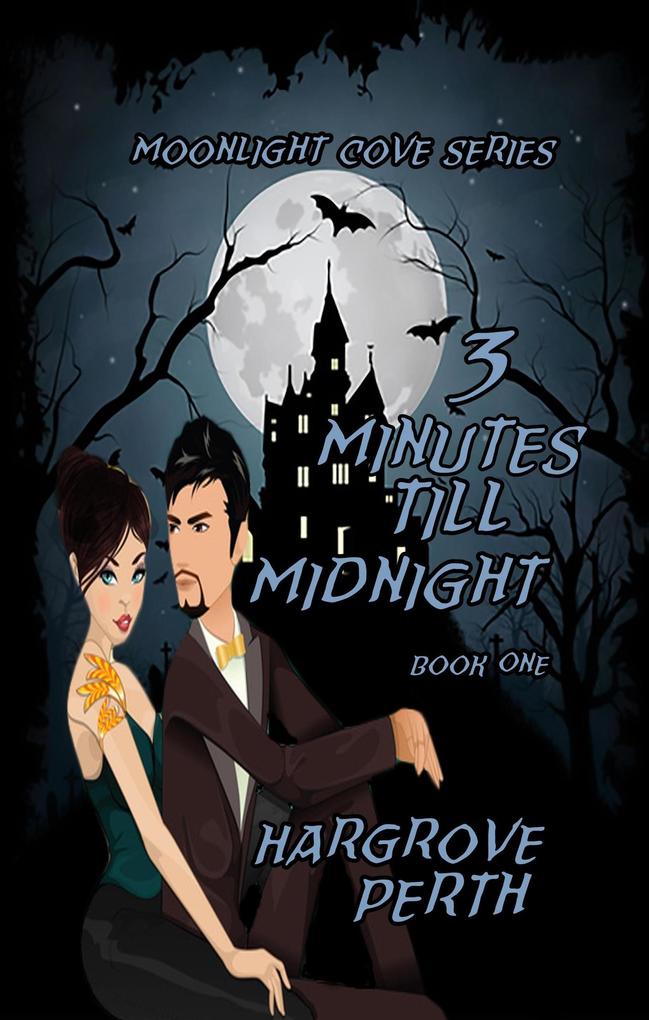 3 Minutes till Midnight (Moonlight Cove #1)
