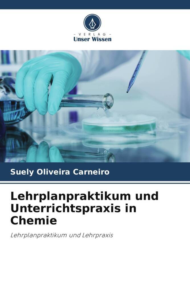 Lehrplanpraktikum und Unterrichtspraxis in Chemie
