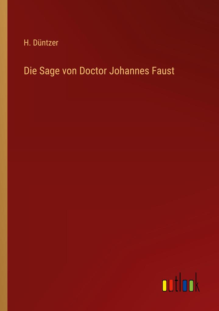 Die Sage von Doctor Johannes Faust