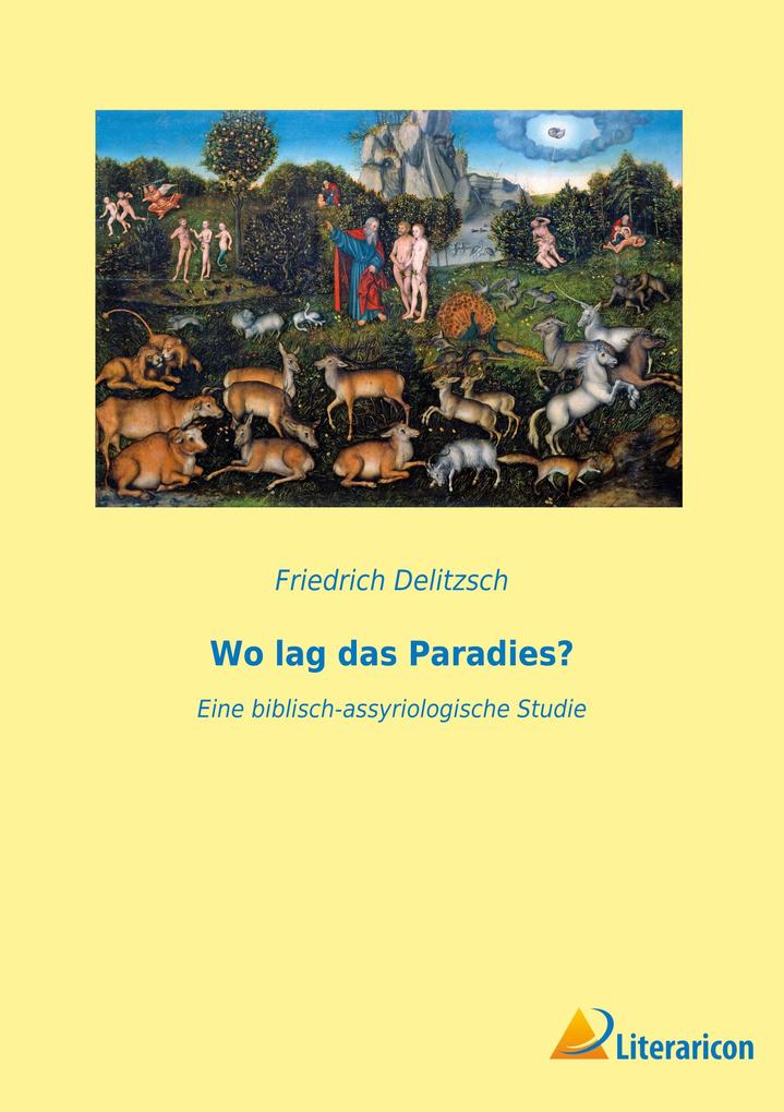 Wo lag das Paradies?