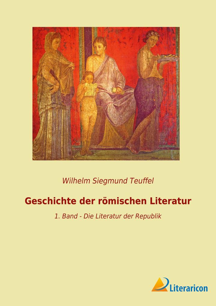 Geschichte der römischen Literatur