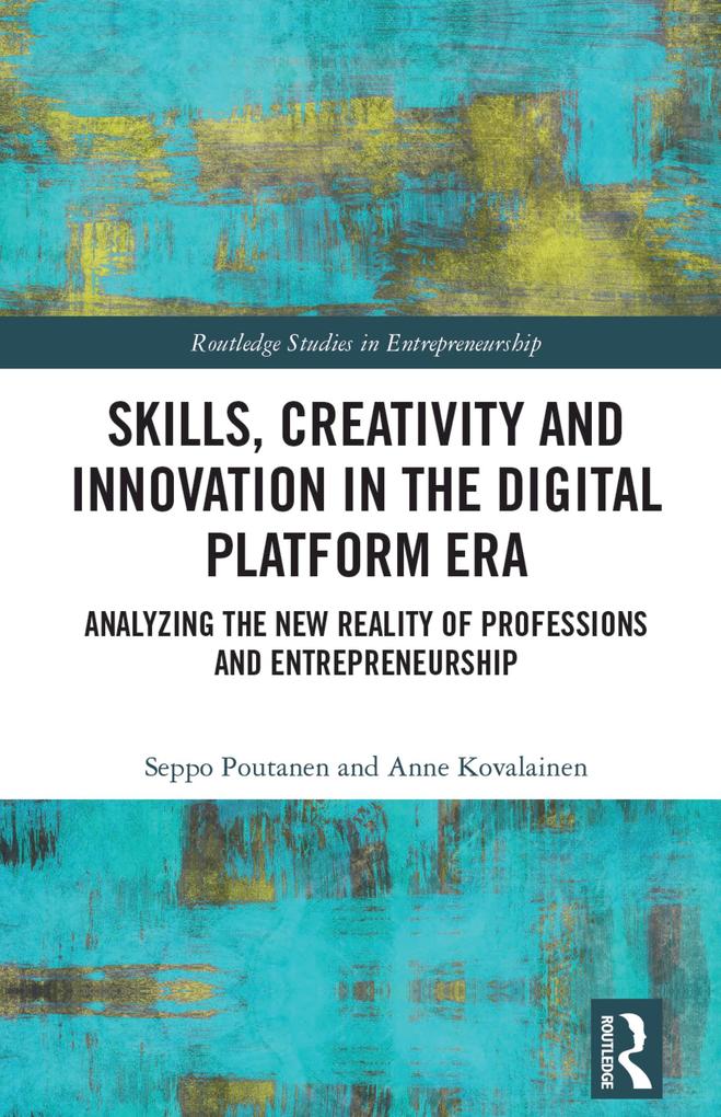 Skills Creativity and Innovation in the Digital Platform Era