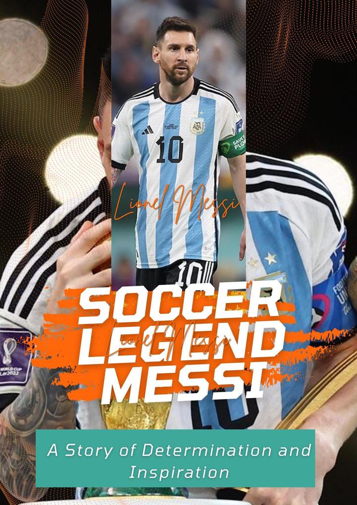 Soccer Legend Messi