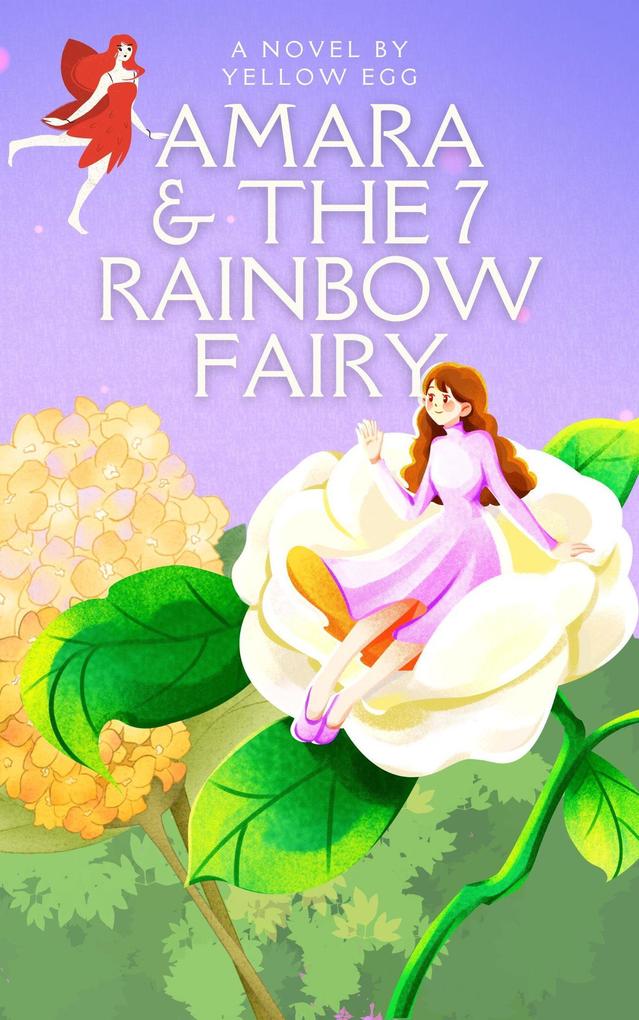 Amara and The 7 Rainbow Fairy