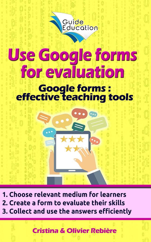 Use Google Forms for Evaluation (Guide Education)