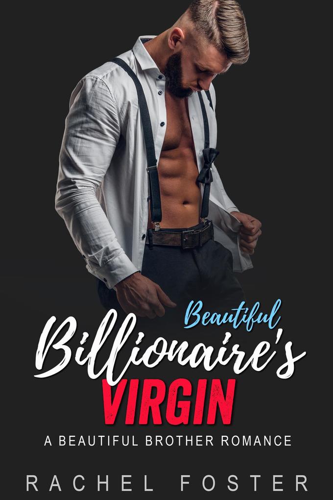 Beautiful Billionaire‘s Virgin Deal (The Carter Brothers #2)