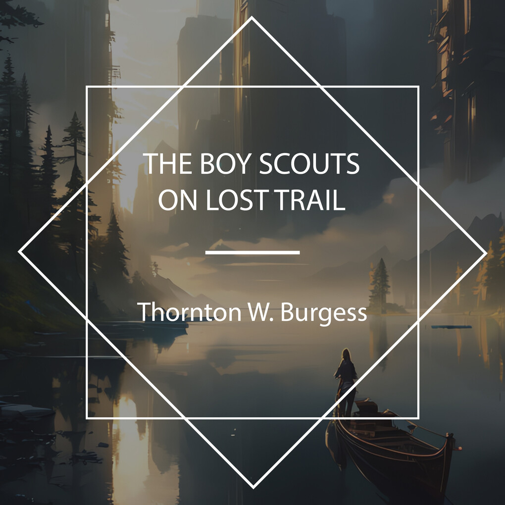 The Boy Scouts on Lost Trail