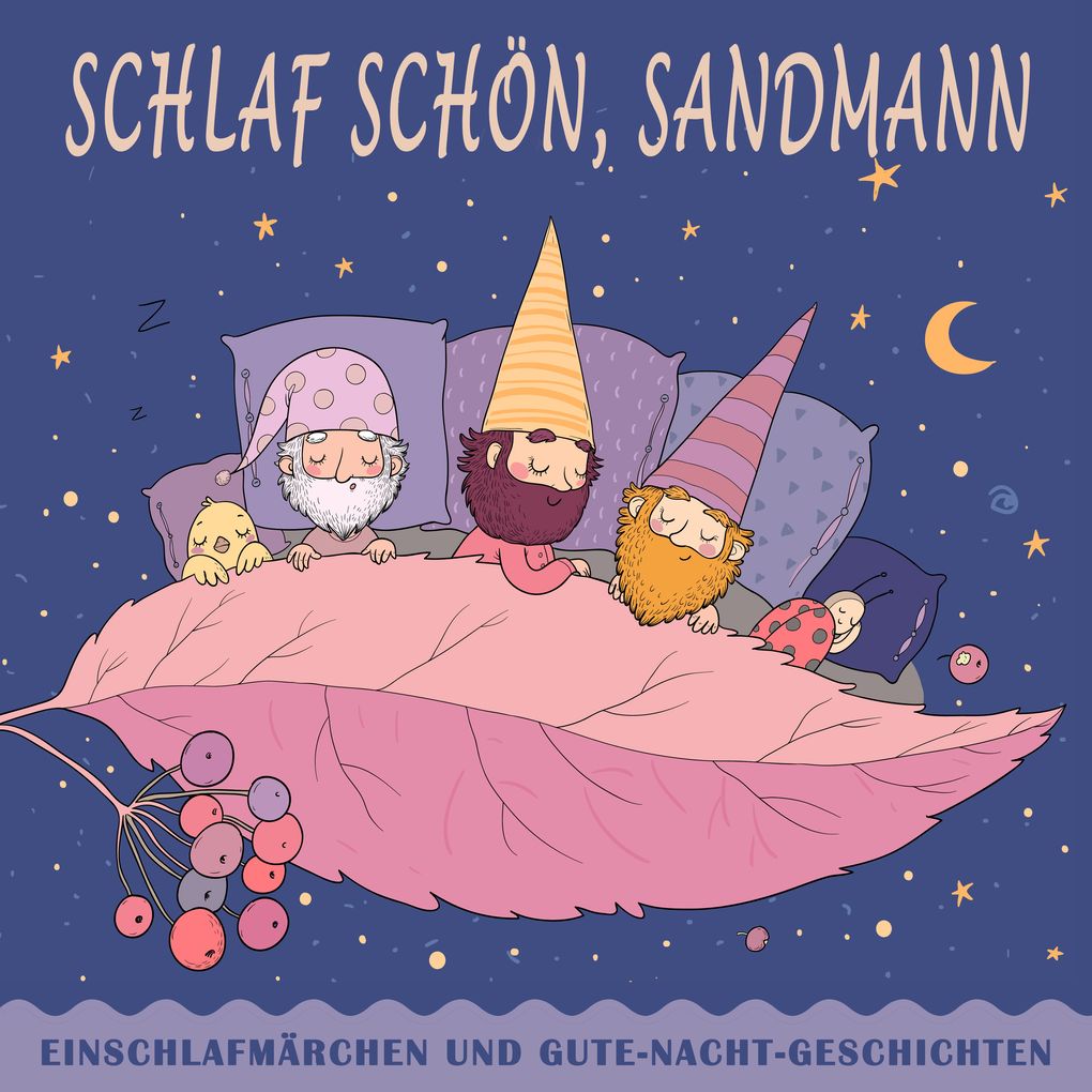Schlaf schön Sandmann