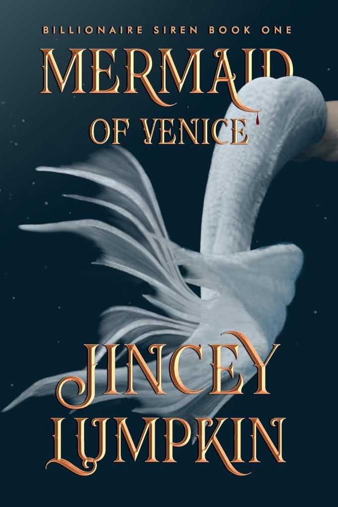 Mermaid of Venice (Billionaire Siren #1)