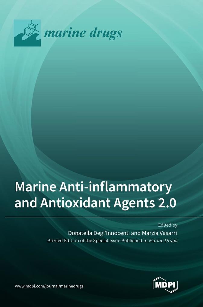 Marine Anti-inflammatory and Antioxidant Agents 2.0