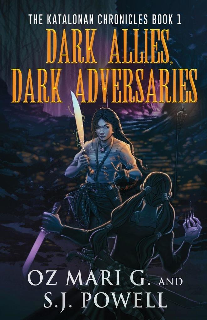 Dark Allies Dark Adversaries