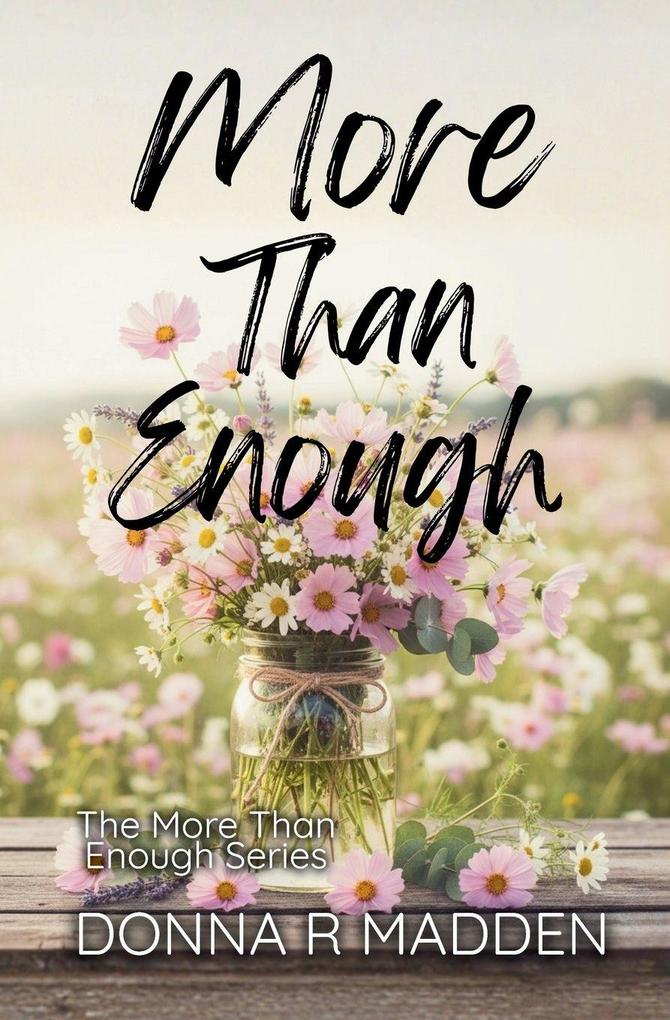 More Than Enough